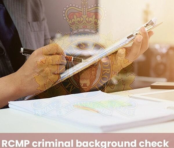 RCMP Criminal Background Check
